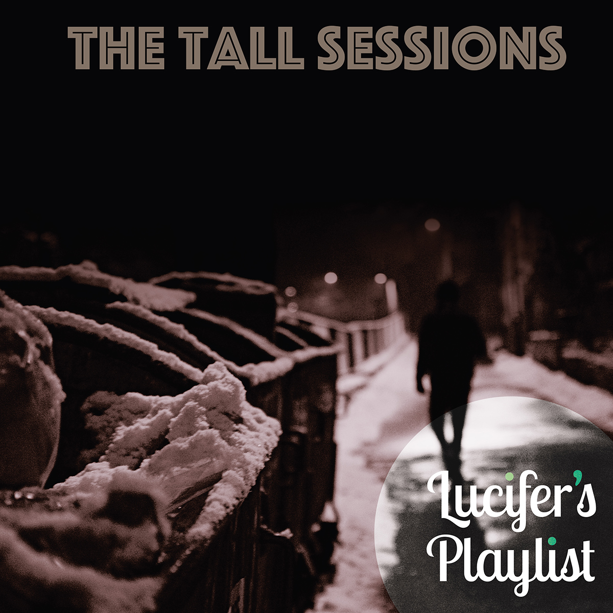 The Tall Sessions — Lucifer's Playlist